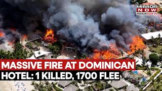 Dominican Resort Engulfed In Deadly Fire:  1 Dead, 1,700 Flee as Luxury Beach Resort Burns on Camera screenshot 3