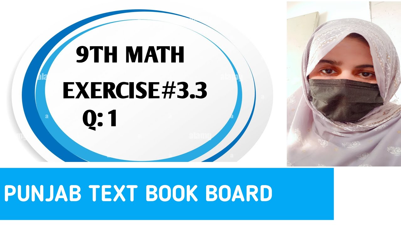 Class 9th Math New Book Exercise 3.3 Question 1-Exercise 3.3 Question 1 ...