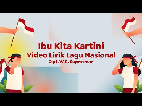 Video Lirik Lagu Wajib Nasional | Ibu Kita Kartini