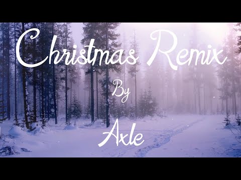 Christmas Song (Axle Remix)