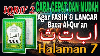 Download Lagu BELAJAR BACA IQRO' 2 HALAMAN 7, Mengenal Huruf Alif Ba Ta Tsa, Cara Cepat Baca Iqro 1 Sampai 6 Download Lagu BELAJAR BACA IQRO' 2 HALAMAN 7, Mengenal Huruf Alif Ba Ta Tsa, Cara Cepat Baca Iqro 1 Sampai 6