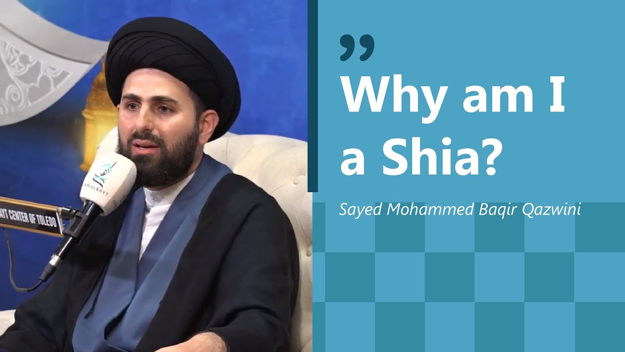 ⁣Why am I a Shia? | Sayed Muhammed Baqir Qazwini