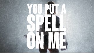 You Put A Spell On Me - Austin Giorgio [ Lyric Video]