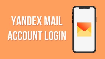 Yandex Mail Login | Yandex Mail App Login Guide | Yandex Mail Account Sign In 2023