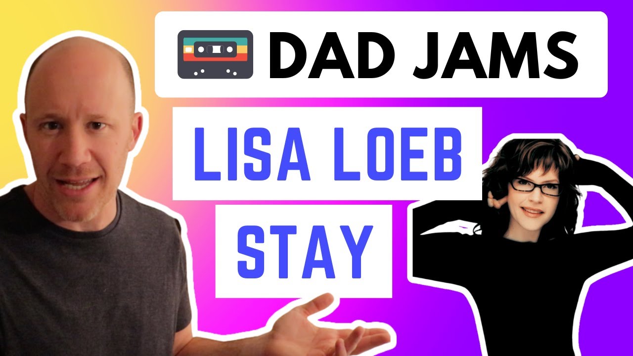 DAD REACTS to LISA LOEB - STAY (I MISSED YOU) (official Dad Jams Score)