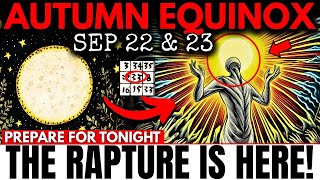 Download Lagu THE RAPTURE STARTS NOW! This Autumn Equinox Will Bring BIG CHANGES for THE CHOSEN ONES! 22-23 Sept MP3 Download Lagu THE RAPTURE STARTS NOW! This Autumn Equinox Will Bring BIG CHANGES for THE CHOSEN ONES! 22-23 Sept MP3