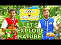 Lets explore nature  gods creation   good news guys