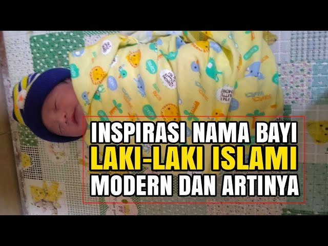 Nama Bayi Laki - Laki Islami Modern 2022 Dan Artinya || Giandra Algifari class=