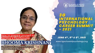 Bhooma Krishnan | How to prepare yourself to become a Psychologist |3G International Psychology 2021