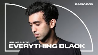 Unlike Pluto - Everything Black