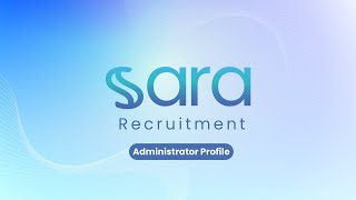 Manage Recruiters and Talent Smartly with SARA | Platform Tour screenshot 5