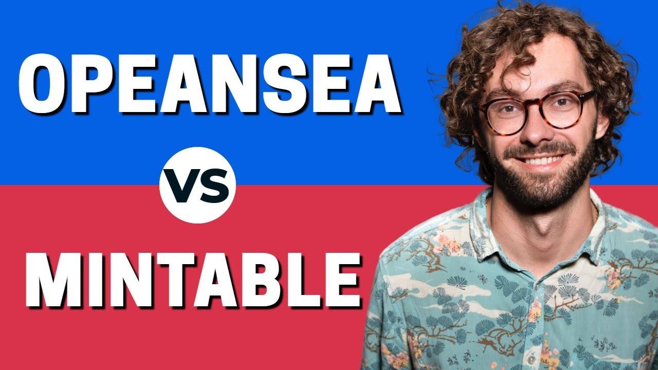 OpenSea vs Mintable - Which One is Better ?