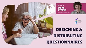 Nathan Stephens - Designing and Distributing Questionnaires