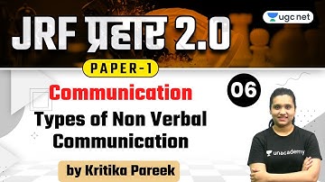 NTA UGC NET 2021 | Communication by Kritika Pareek | Types of Non Verbal Communication