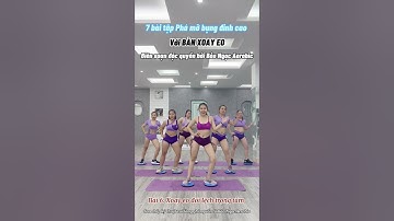 bài tập xoay eo đôi lệch trọng tâm cùng Bảo Ngọc Aerobic