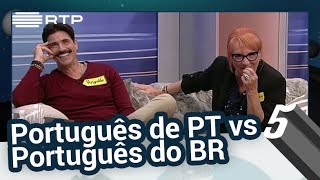 Português de PT vs Português do BR  5 Para a MeiaNoite