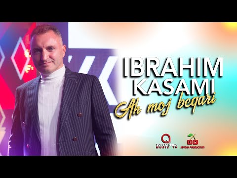 Ibrahim Kasami - Ah moj beqari