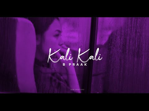 Kali Kali Raatein Karte ho B Praak Song Status  Love Status  Sad Song Status  Whatsapp Status 