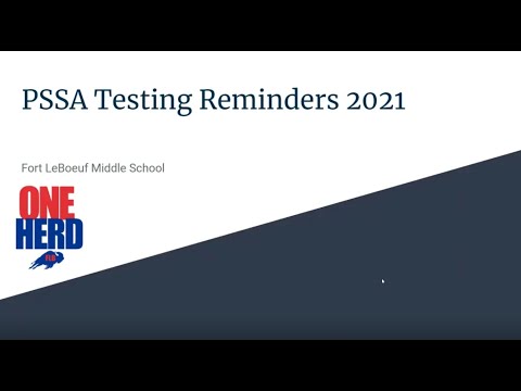 Fort LeBoeuf Middle School PSSA Testing Reminders 2021