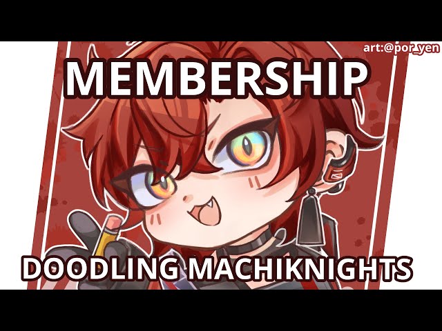 【MEMBERSHIP】Chatting + Doodling Tier 4 Machiknightのサムネイル