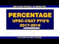 PERCENTAGE UPSC CSAT PYQ'S | 2017-2016 |
