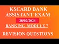 PSC KSCARD BANK ASSISTANT EXAM BANKING MODULE 7 REVISION QUESTIONS