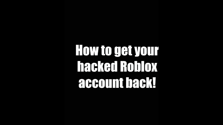 How to get your Hacked Roblox Account back!