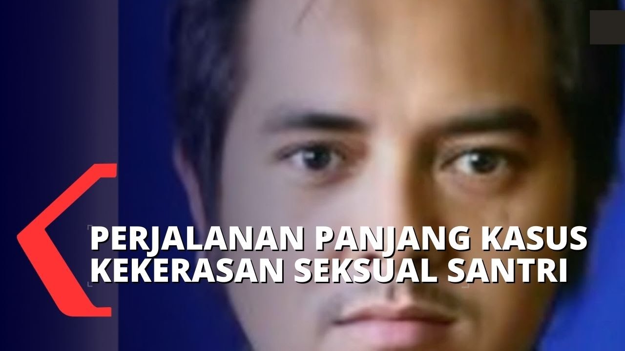 Perjalanan Kasus Kekerasan Seksual pada Santri oleh Anak Kiai di Jombang Berawal Sejak 2017