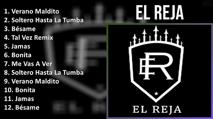El Reja 2025 MIX Top Hits - Verano Maldito, Soltero Hasta La Tumba, Bésame, Tal Vez Remix
