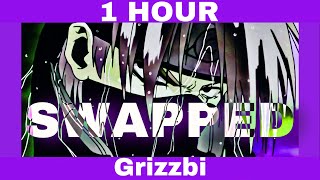 Grizzbi - Swapped 1 Hour (hard Phonk)