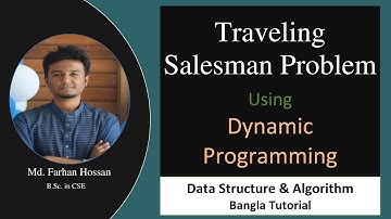 Traveling Salesman Problem | Dynamic Programming | Data Structure & Algorithm | Bangla Tutorial