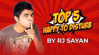 Top 5 Happy to Disturb | Prank Call by RJ Sayan | Bangla Comedy Video | Raw Sayan