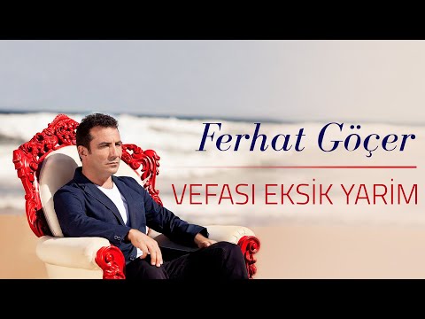 Ferhat Göçer - Vefası Eksik Yarim (Official Audio)