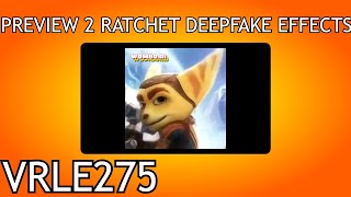 Preview 2 Ratchet Deepfake Effects [Banjo Livesey Effects] Resimi