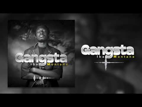 IBA MONTANA   GANGSTA Son Officiel