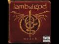 Lamb of God - Wrath Album - Grace