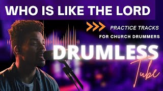 Who Is Like The Lord // Highlands Worship) // DRUMLESS BACKING TRACK