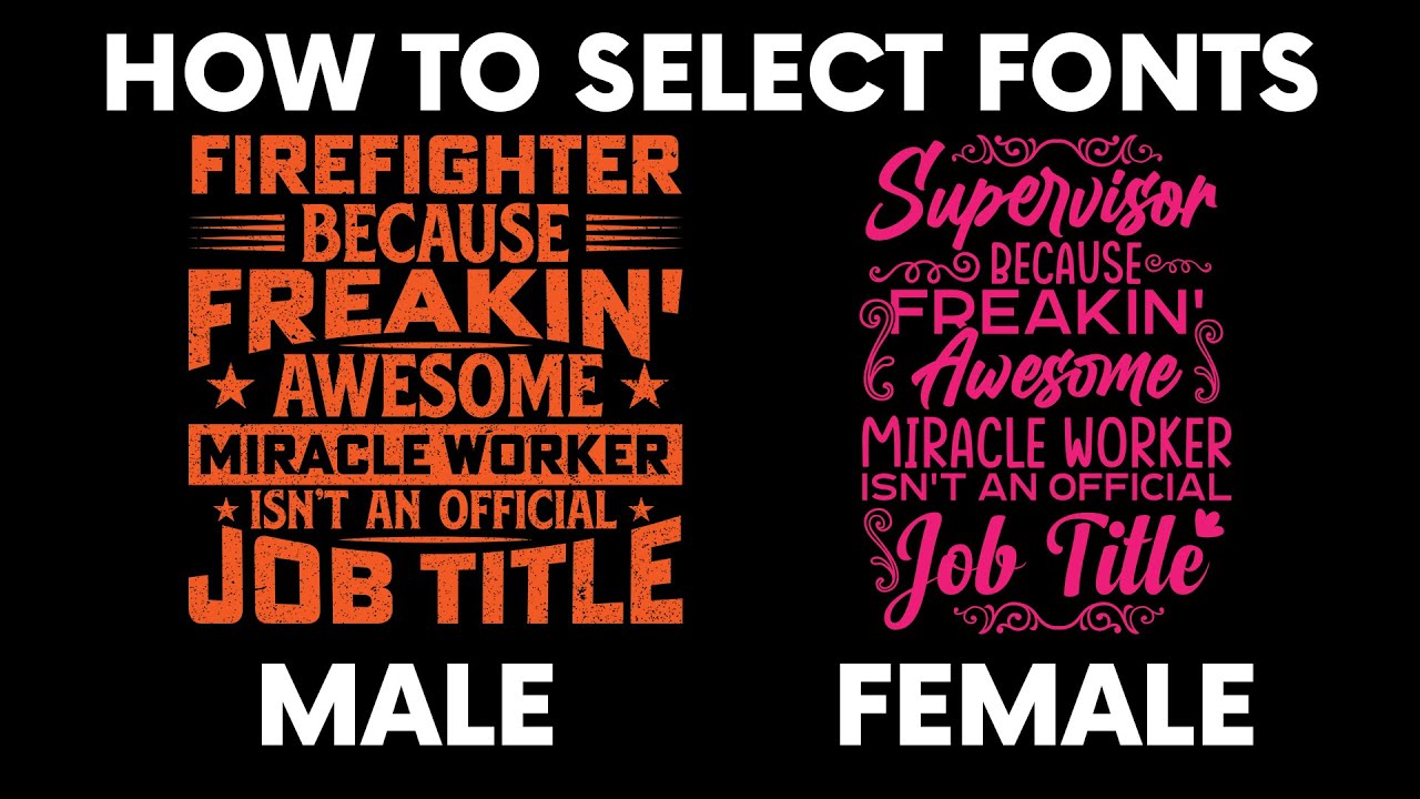 HOW TO SELECT FONTS FOR MALE AND FEMALE T-SHIRT | T-Shirt Design Tutorial | FONT SELECTION - YouTube