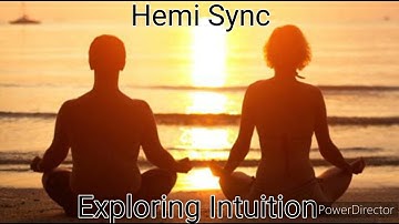Hemi Sync Meditation Wave 5 Track 3 Exploring Intuition. USE HEADPHONES