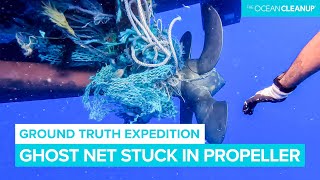 Fishing Net Stuck In Propeller On Research Expedition | The Ocean Cleanup