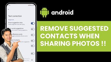 How To Remove Suggested Contacts When Sharing Photos On Android !