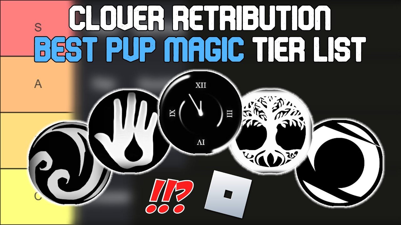 Clover Retribution Tier List – All Magic Abilities Ranked – Gamezebo