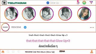 [THAI SUB] Glow Up - RESCENE
