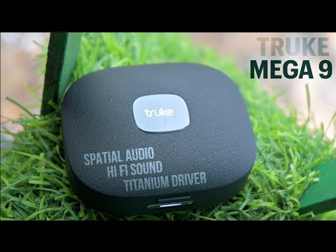 Truke Mega 9 Unboxing And Review |affordable Tws With 24 Bit Spatial Audio & Premium Features.