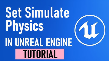 UE5 Blueprint Tutorial-Set Simulate Physics Explained (Enable Physics, Ragdolls & Dynamic Objects)