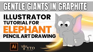 'Gentle Giants in Graphite: Illustrator Tutorial for Elephant Pencil Art Drawing'