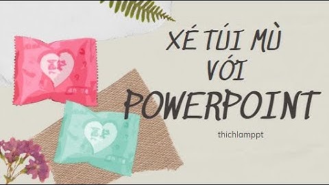 Xé túi mù phiên bản powerpoint
