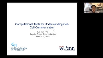 Computational Tools for Understanding Cell-Cell communication (Speaker: Kai Tan)