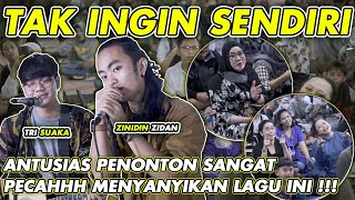 TAK INGIN SENDIRI - DIAN PIESESHA (COVER) ZIDAN FT TRI SUAKA