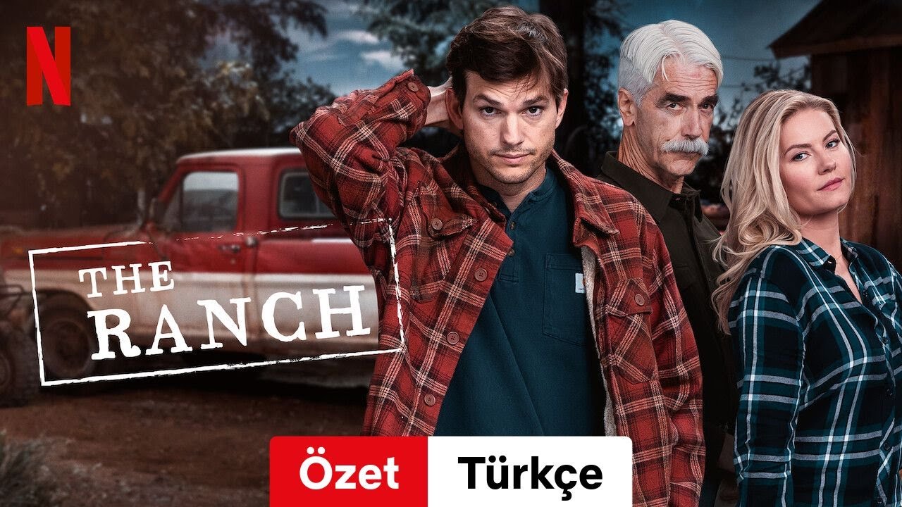 The Ranch (Özet) | Türkçe fragman | Netflix - YouTube